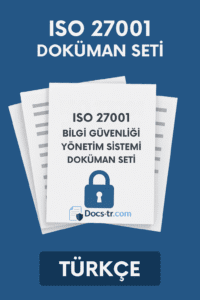 ISO 27001:2022 Türkçe Doküman Seti İndir
